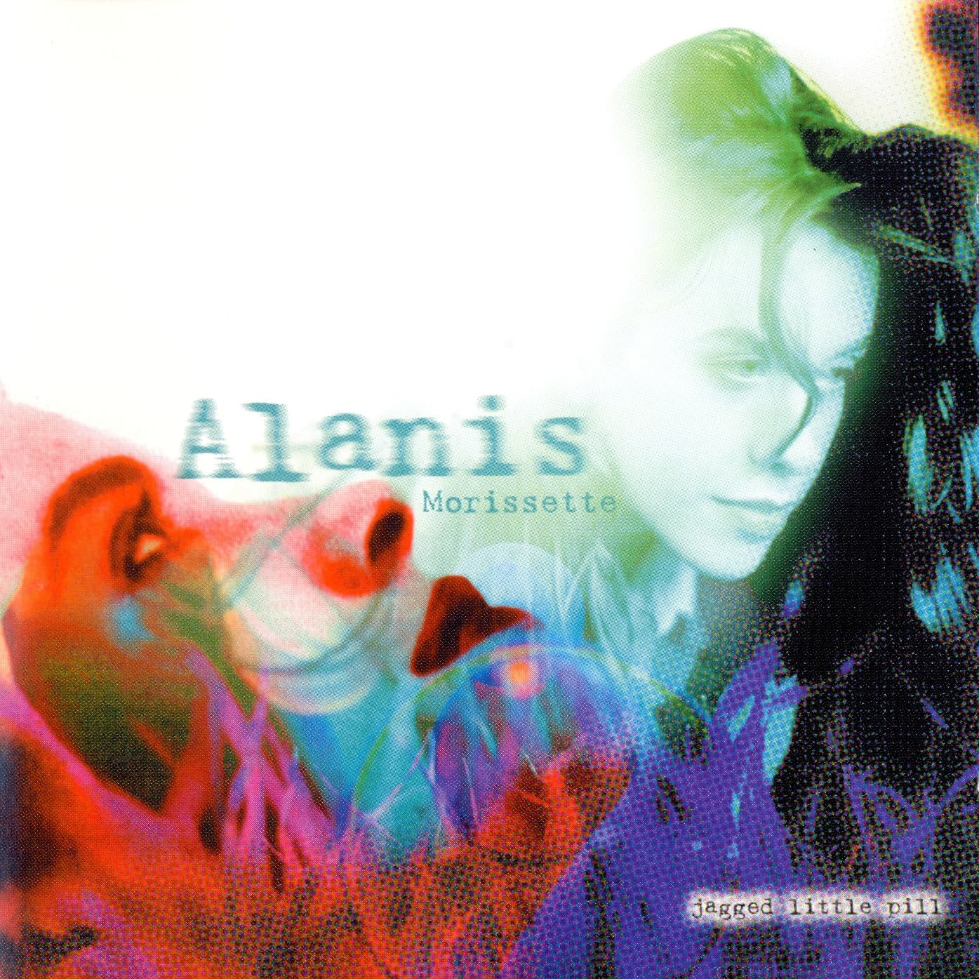 Jagged Little Pill by Alanis Morissette