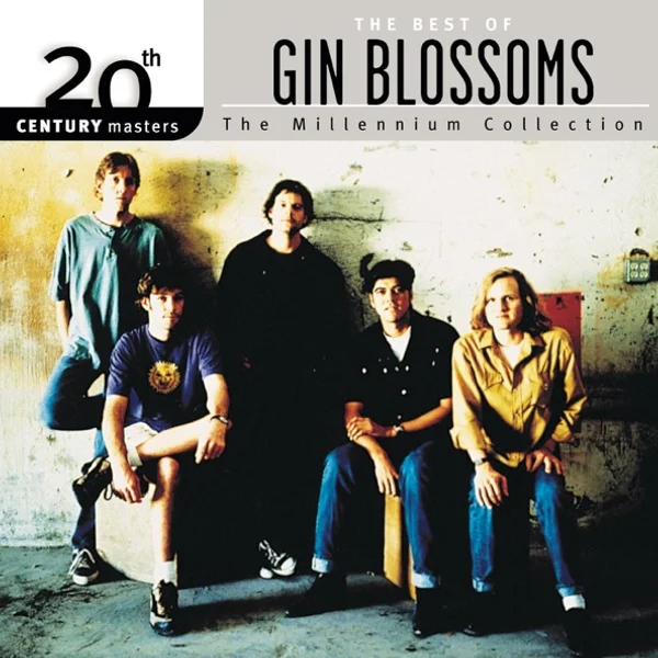 20th Century Masters - The Millennium Collection: The Best of Gin Blossoms by Gin Blossoms