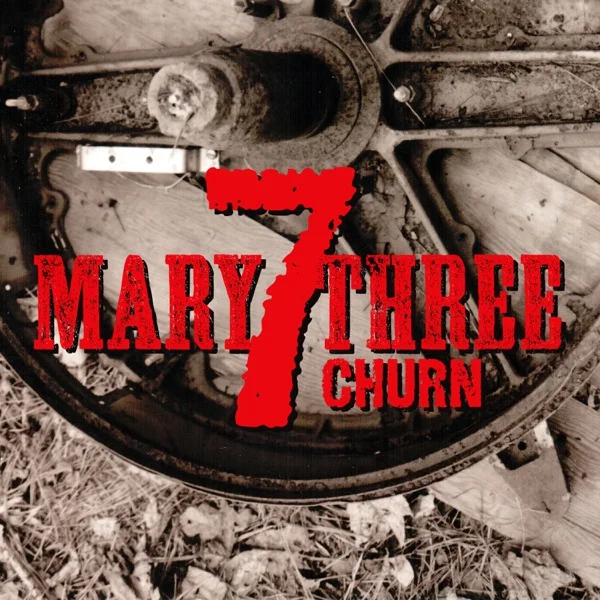 Churn by Seven Mary Three